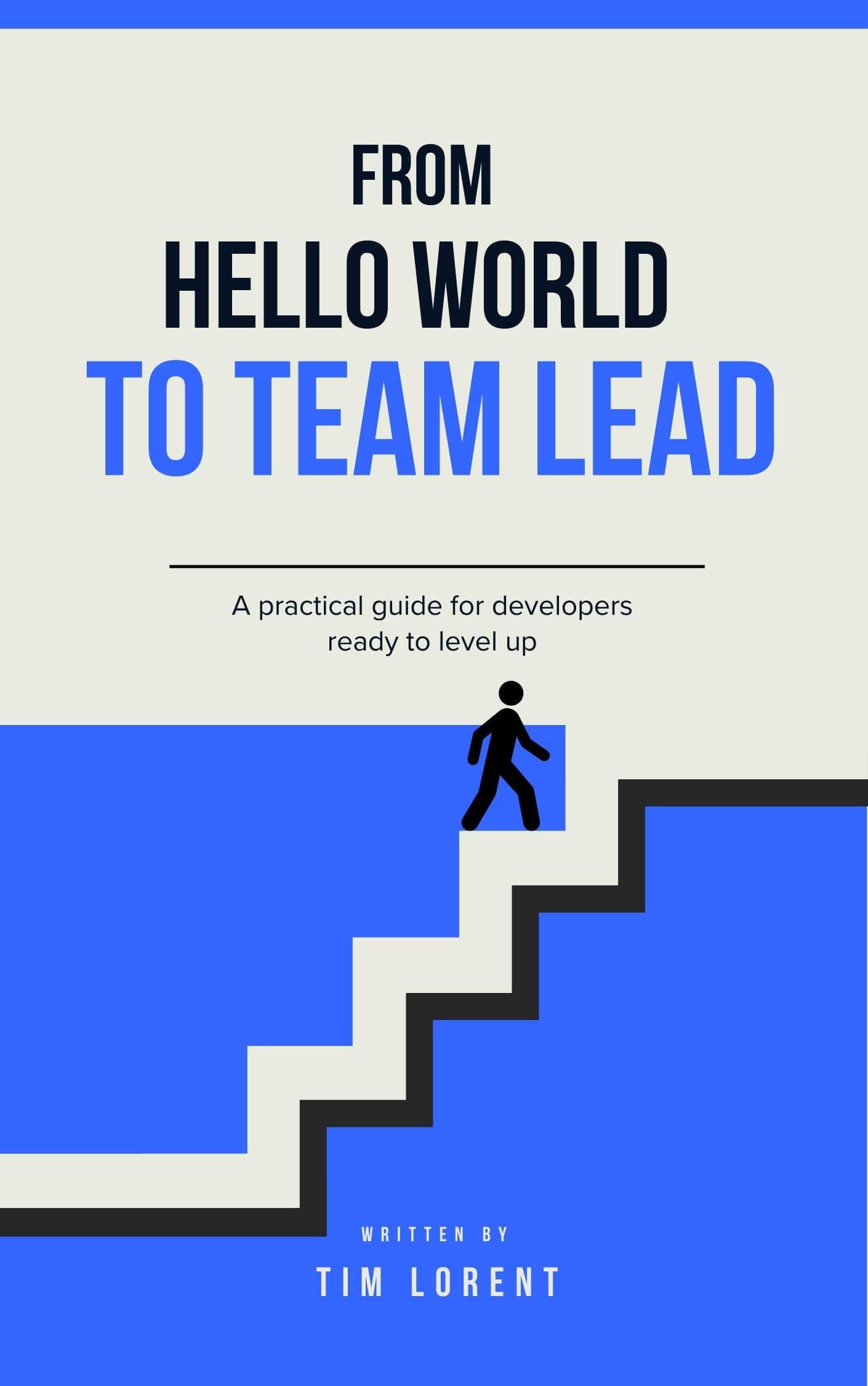 From Hello World to Team Lead book cover